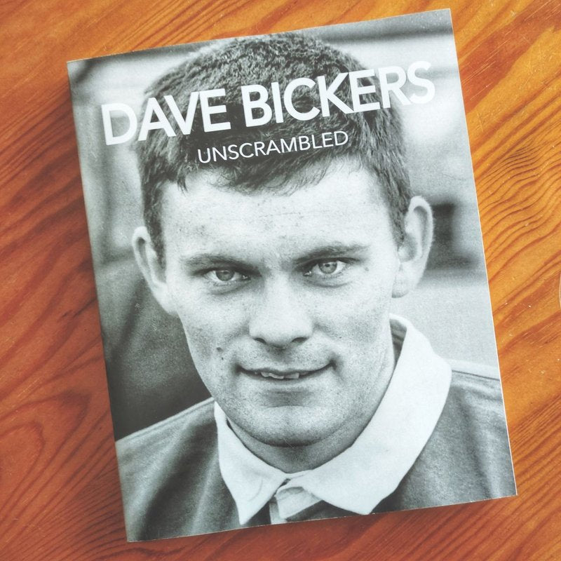 Dave Bickers Unscrambled by Ian Berry (hardbound)