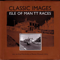 Classic Images / Isle of Man TT Races (Hardcover)
