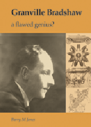 Granville Bradshaw: A Flawed Genius?