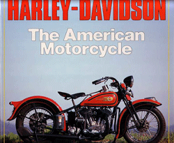 Harley-Davidson - The American Motorcycle