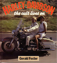 Harley-Davidson the Cult Lives On