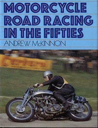 Motorcycle Road Racing in the Fifties