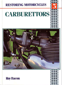 Restoring Motorcycles #5 Carburetors