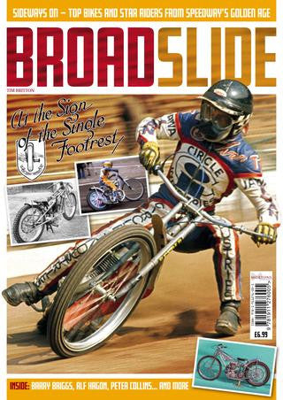Broadslide : Sideways on - Top Bikes and Star Riders from Speedway's Golden Years