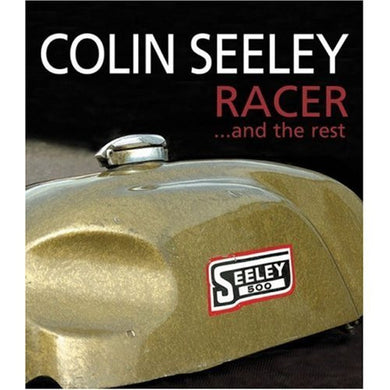 Colin Seeley Racer ... and the rest: Volume 1