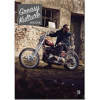 Greasy Kulture Magazine 74 - latest issue