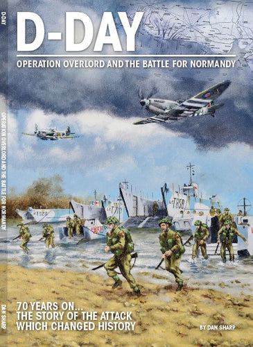 D-Day: Operation Overlord and the Battle for Normandy