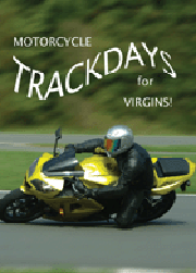 Motorcycle Track Days for Virgins