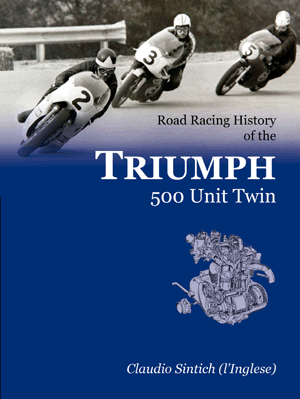Road Racing History of the TRIUMPH 500 Unit Twin
